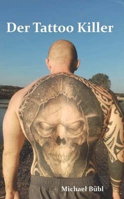 Michael Bübl - Tattoo-Killer, Häftad. Tillgänglighet: Lägg i varukorg