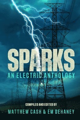 Calum Chalmers, Pippa Bailey, Em Dehaney - Sparks, Häftad. Tillgänglighet: Lägg i varukorg