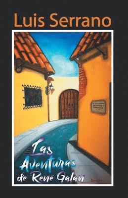 Luis Serrano - Las aventuras de Rene Galan, Häftad