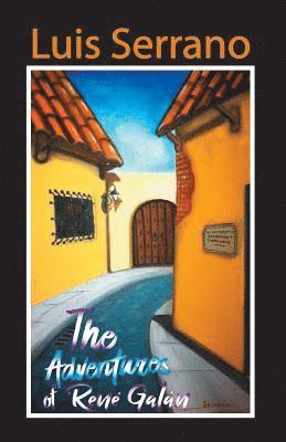 Luis Serrano - The adventures of Rene Galan, Häftad