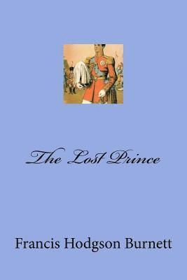 Francis Hodgson Burnett, Mybook - The Lost Prince, Häftad. Tillgänglighet: Lägg i varukorg