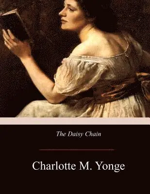 Charlotte M. Yonge - The Daisy Chain, Häftad. Tillgänglighet: Lägg i varukorg