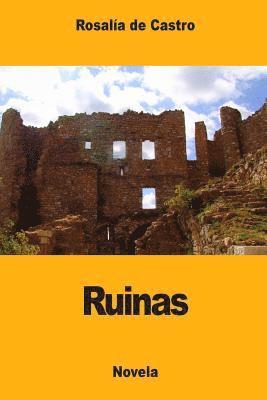 Rosalía de Castro - Ruinas, Häftad