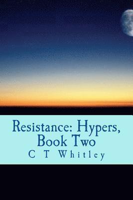 C. T. Whitley - Resistance: Hypers, Book Two, Häftad. Tillgänglighet: Lägg i varukorg