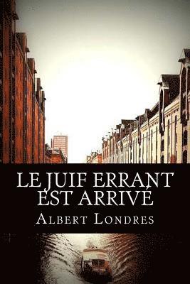 Albert Londres - Le Juif errant est arrivé, Häftad. Tillgänglighet: Lägg i varukorg