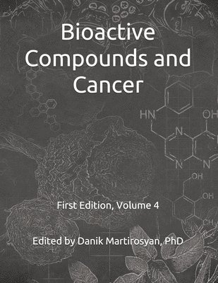 Danik M Martirosyan - Functional Foods and Cancer, Häftad. Tillgänglighet: Lägg i varukorg