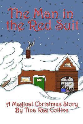 Saoirse Windsong Collins - The Man in the Red Suit: A Magical Christmas Story, Häftad. Tillgänglighet: Lägg i varukorg