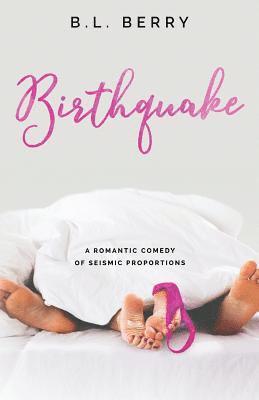 B. L. Berry - Birthquake, Häftad. Tillgänglighet: Lägg i varukorg