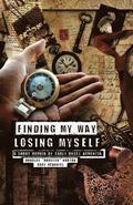 Finding My Way, Losing Myself: A Short Memoir of Early Onset Alzheimer's Dementia