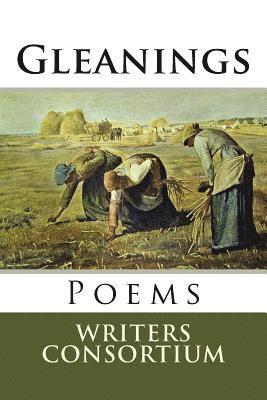 Writers Group - Gleanings, Häftad. Tillgänglighet: Lägg i varukorg