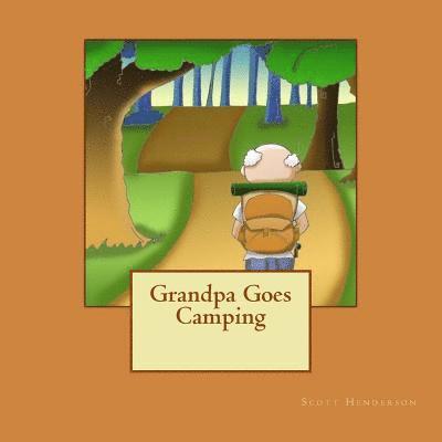 Scott Henderson - Grandpa Goes Camping, Häftad. Tillgänglighet: Lägg i varukorg