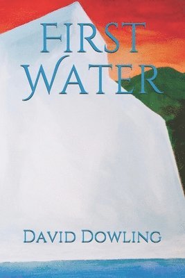 David Dowling - First Water, Häftad