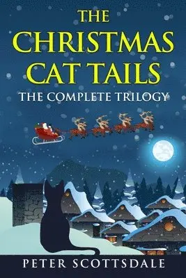 Peter Scottsdale - Christmas Cat Tails, Häftad. Tillgänglighet: Lägg i varukorg