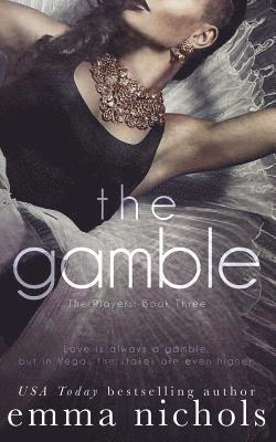 Emma Nichols - The Gamble, Häftad