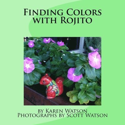 Karen Watson - Finding Colors with Rojito, Häftad. Tillgänglighet: Lägg i varukorg