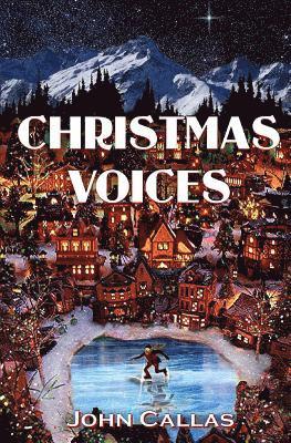 John Callas - Christmas Voices, Häftad