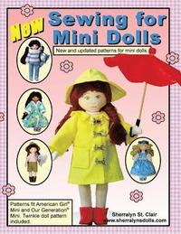 Sewing for Mini Dolls: New and Updated Patterns for Mini Dolls