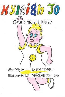 Diane Theiler - Kyleigh Jo: Grandma's House, Häftad. Tillgänglighet: Lägg i varukorg