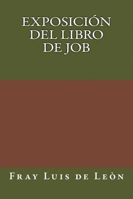 Fray Luis De Leon - Exposicion del Libro de Job, Häftad