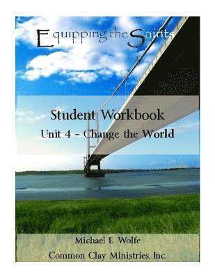 Michael E. Wolfe - Equipping the Saints II: Change the World, Häftad. Tillgänglighet: Lägg i varukorg