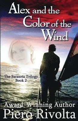 Piero Rivolta - Alex and the Color of the Wind, Häftad. Tillgänglighet: Lägg i varukorg