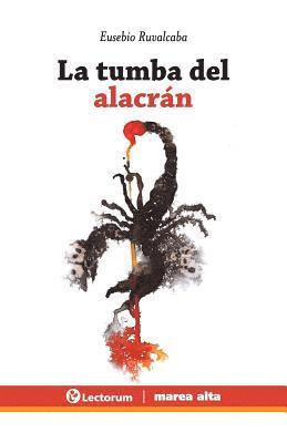 Eusebio Ruvalcaba - tumba del alacrán, Häftad. Tillgänglighet: Lägg i varukorg