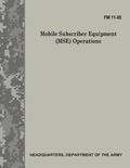 Mobile Subscriber Equipment (MSE) Operations (FM 11-55)