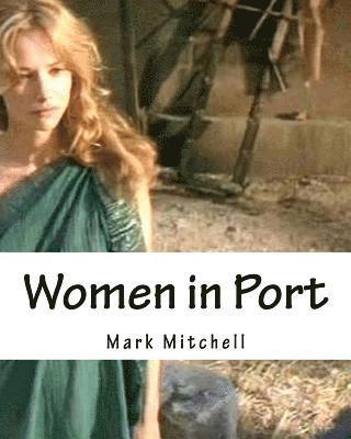 Mark Mitchell - Women in Port, Häftad. Tillgänglighet: Lägg i varukorg