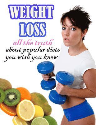 Timothy Morrison - Weight Loss: All the Truth about Popular Diets You Wish You Knew, Häftad. Tillgänglighet: Lägg i varukorg