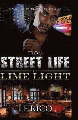 Renee Lamb, Le'rico James - From Street Life to Lime Light, Häftad. Tillgänglighet: Lägg i varukorg
