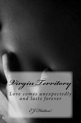 Ej Hatton - Virgin Territory: Love comes unexpectedly and lasts forever, Häftad. Tillgänglighet: Lägg i varukorg