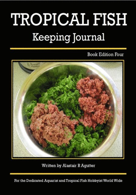 Tropical Fish Keeping Journal Book Edition Four