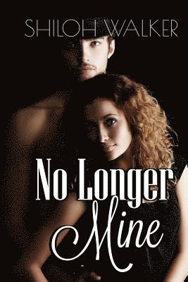 No Longer Mine