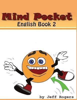 Jeff Rogers - Mindpocket English Book 2: Action Verbs, Häftad. Tillgänglighet: Lägg i varukorg