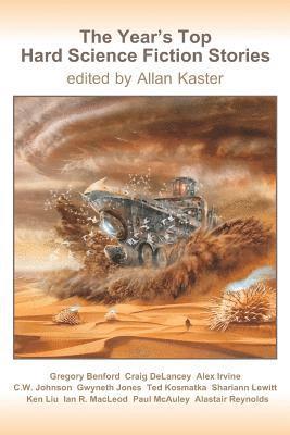 Craig Delancey, Alex Irvine - The Year's Top Hard Science Fiction Stories, Häftad