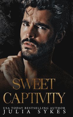 Julia Sykes - Sweet Captivity, Häftad. Tillgänglighet: Lägg i varukorg