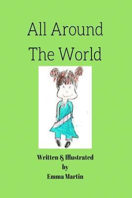 Melanie Friedersdorf, Emma Martin - All Around The World, Häftad