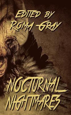 Roma Gray - Nocturnal Nightmares, Häftad