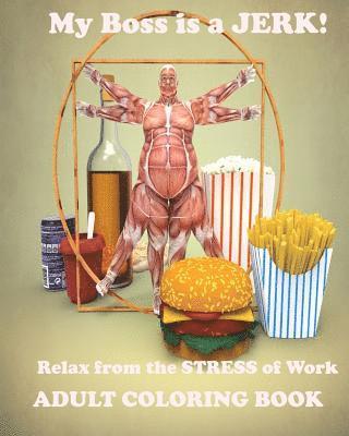 Paul a. Ibbetson - My boss is a jerk!: Relax from the stress of work!, Häftad. Tillgänglighet: Lägg i varukorg