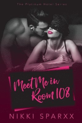 Meet Me in Room 108