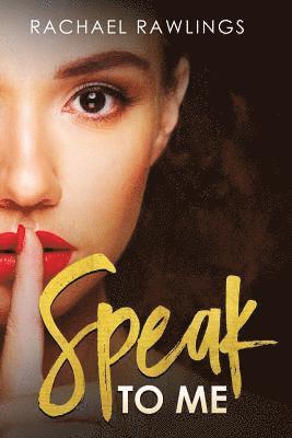 Rachael Rawlings - Speak to Me, Häftad. Tillgänglighet: Lägg i varukorg