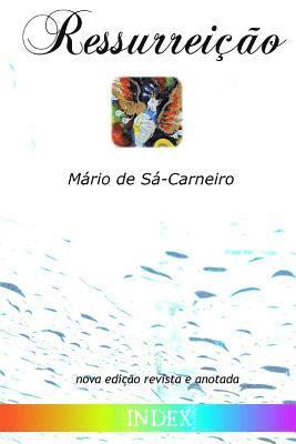 Mário de Sá-Carneiro - Ressurreição, Häftad