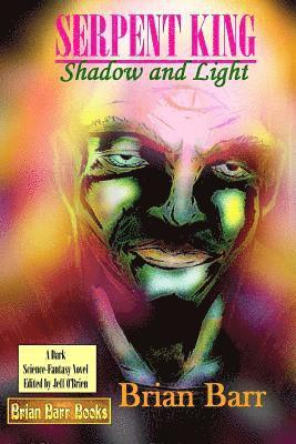Jeff O'Brien - Serpent King: Shadow and Light, Häftad. Tillgänglighet: Lägg i varukorg