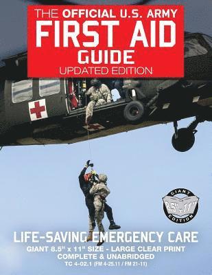 U S Army - The Official US Army First Aid Guide - Updated Edition - TC 4-02.1 (FM 4-25.11 /: Giant 8.5" x 11" Size: Large, Clear Print, Complete & Unabridged, Häftad. Tillgänglighet: Lägg i varukorg