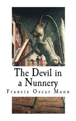 Francis Oscar Mann - The Devil in a Nunnery: Devil Stories, Häftad