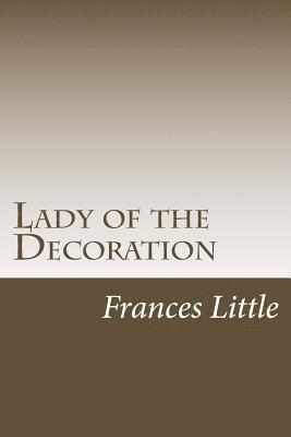 Frances Little - Lady of the Decoration, Häftad