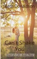 Can't Shake You