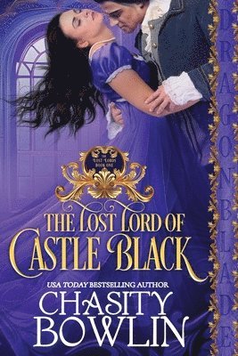 Chasity Bowlin - The Lost Lord of Castle Black, Häftad. Tillgänglighet: Lägg i varukorg