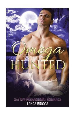 Lance Briggs - Omega Hunted: Gay MM Paranormal Romance, Häftad. Tillgänglighet: Lägg i varukorg