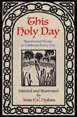 Anne E. G. Nydam - This Holy Day: Illuminated Verses to Celebrate Every Day, Häftad. Tillgänglighet: Lägg i varukorg